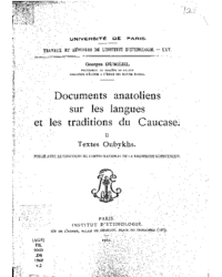 Documents Anatoliens Sur Les Langues Et Les Traditions du Caucase II. Textes Oubykhs
